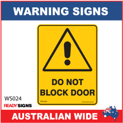 Warning Sign - WS024 - DO NOT BLOCK DOOR